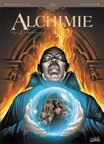 Alchimie T.02 : Le dernier roi maudit