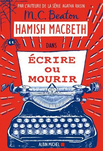 Hamish Macbeth T.20 : Ecrire ou mourir