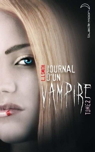 Journal d'un vampire T.02